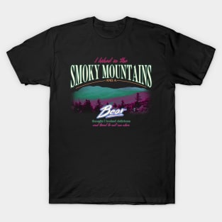 I Hiked In The Smoky Mountains and a Bear Thought I Looked Delicious T-Shirt